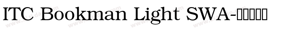 ITC Bookman Light SWA字体转换